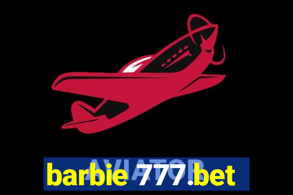 barbie 777.bet